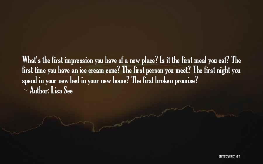 First Impression Quotes By Lisa See