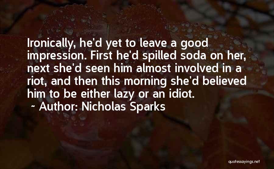 First Impression Quotes By Nicholas Sparks