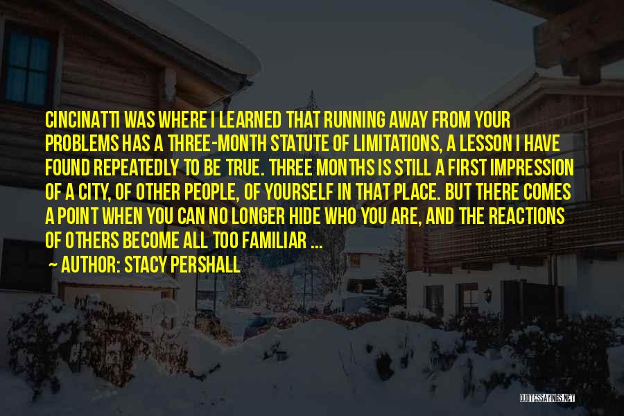 First Impression Quotes By Stacy Pershall