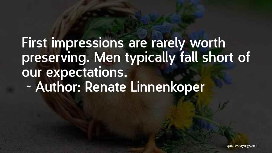 First Impressions Quotes By Renate Linnenkoper