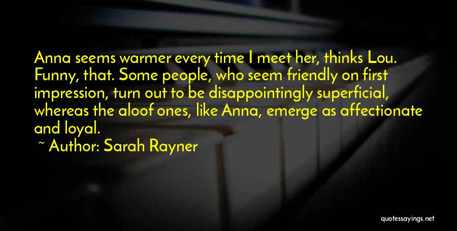 First Impressions Quotes By Sarah Rayner