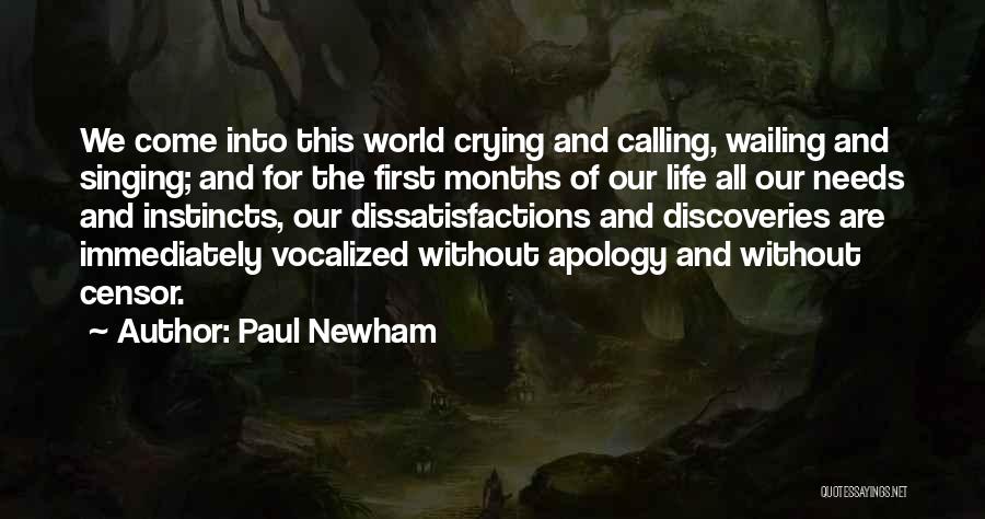 First Instincts Quotes By Paul Newham