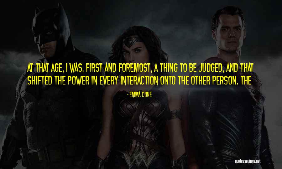 First Interaction Quotes By Emma Cline First Interaction Quotes By Emma Cline