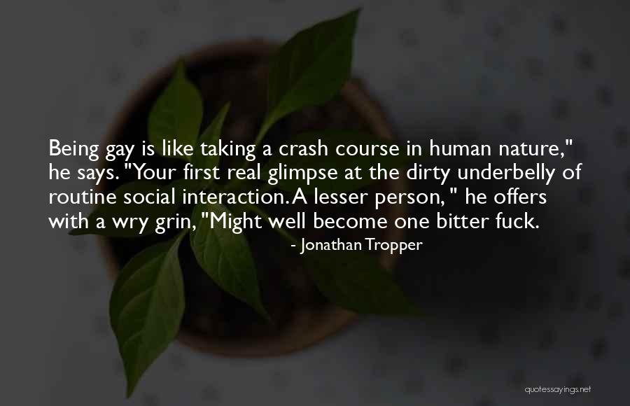 First Interaction Quotes By Jonathan Tropper First Interaction Quotes By Jonathan Tropper