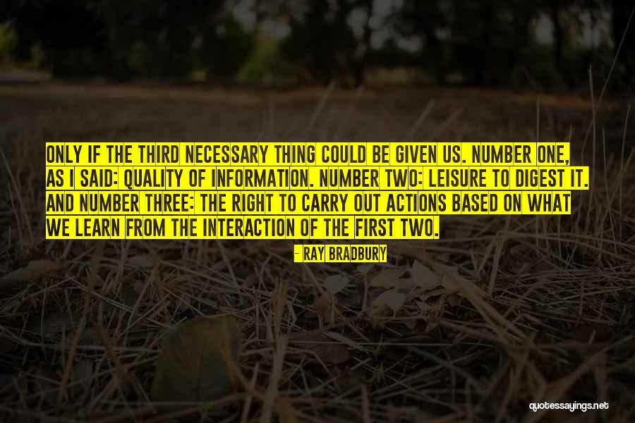 First Interaction Quotes By Ray Bradbury First Interaction Quotes By Ray Bradbury