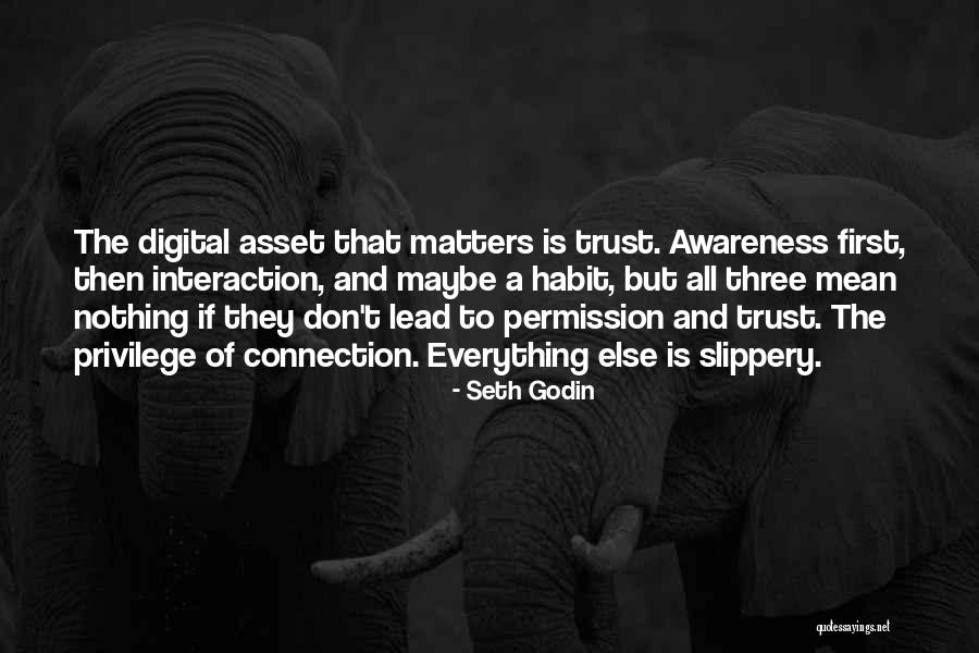 First Interaction Quotes By Seth Godin First Interaction Quotes By Seth Godin