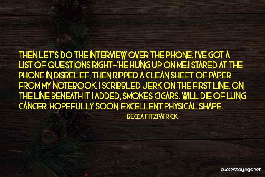 First Interview Quotes By Becca Fitzpatrick First Interview Quotes By Becca Fitzpatrick