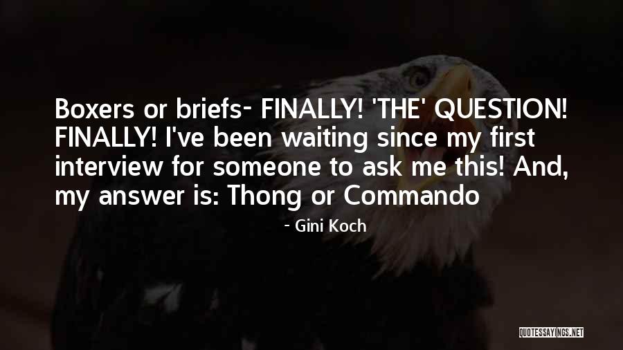 First Interview Quotes By Gini Koch