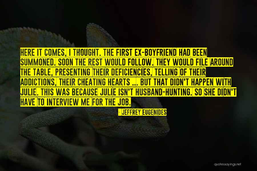 First Interview Quotes By Jeffrey Eugenides First Interview Quotes By Jeffrey Eugenides