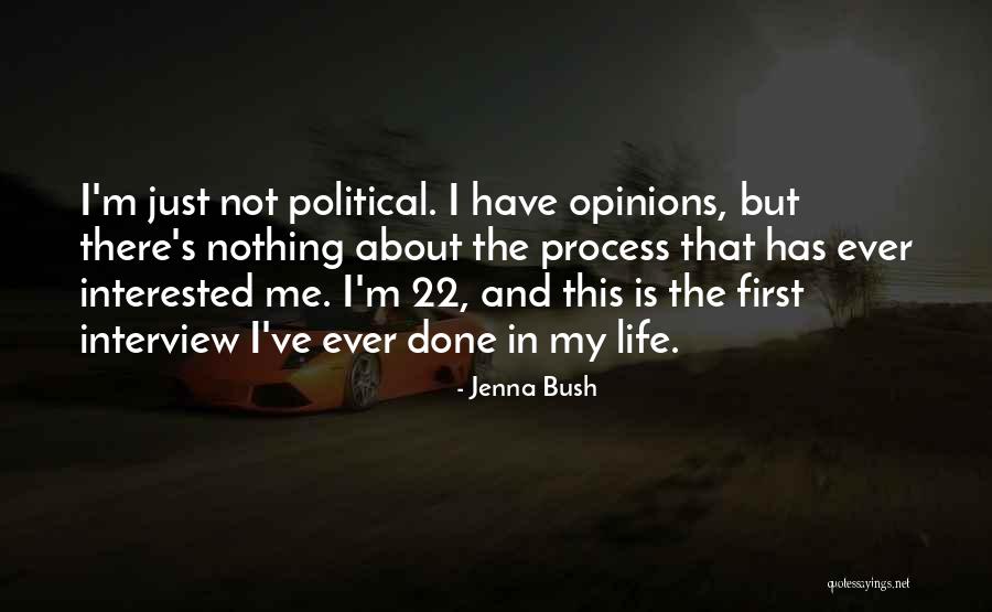 First Interview Quotes By Jenna Bush