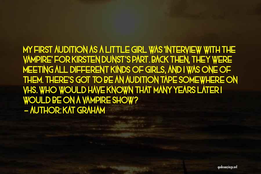 First Interview Quotes By Kat Graham