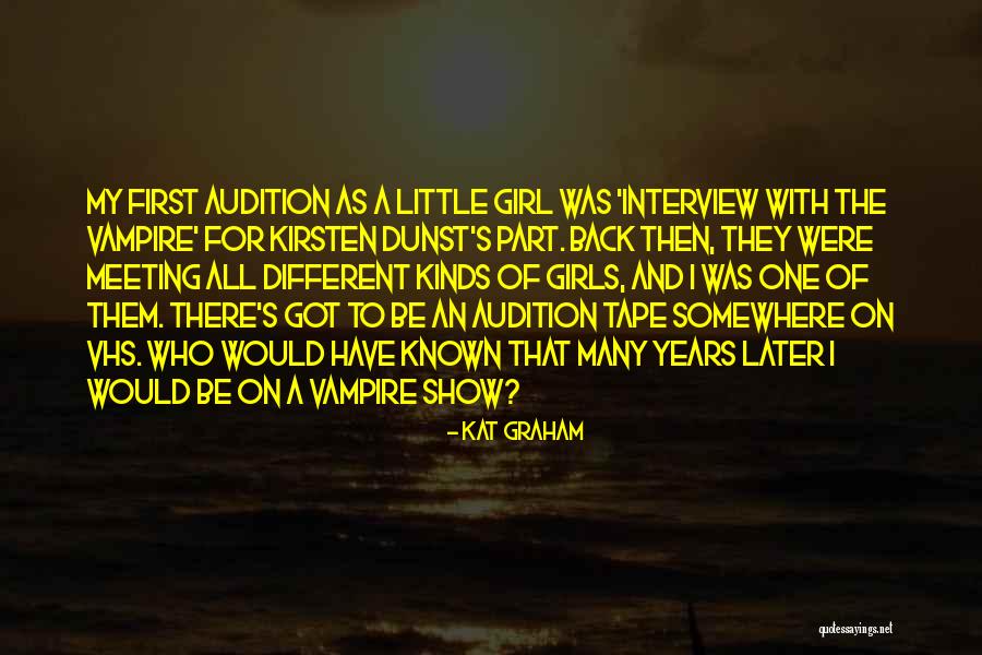 First Interview Quotes By Kat Graham First Interview Quotes By Kat Graham