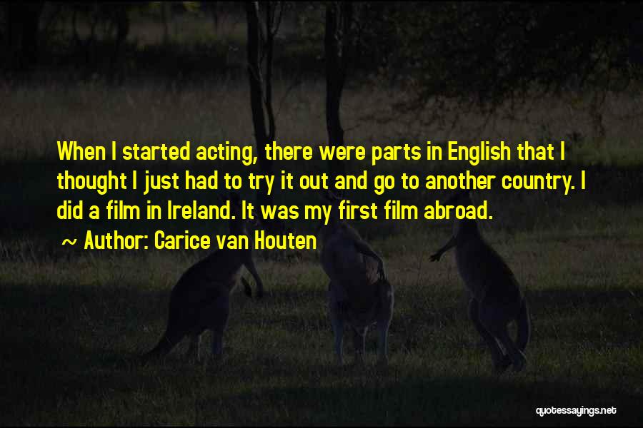 First Ireland Quotes By Carice Van Houten