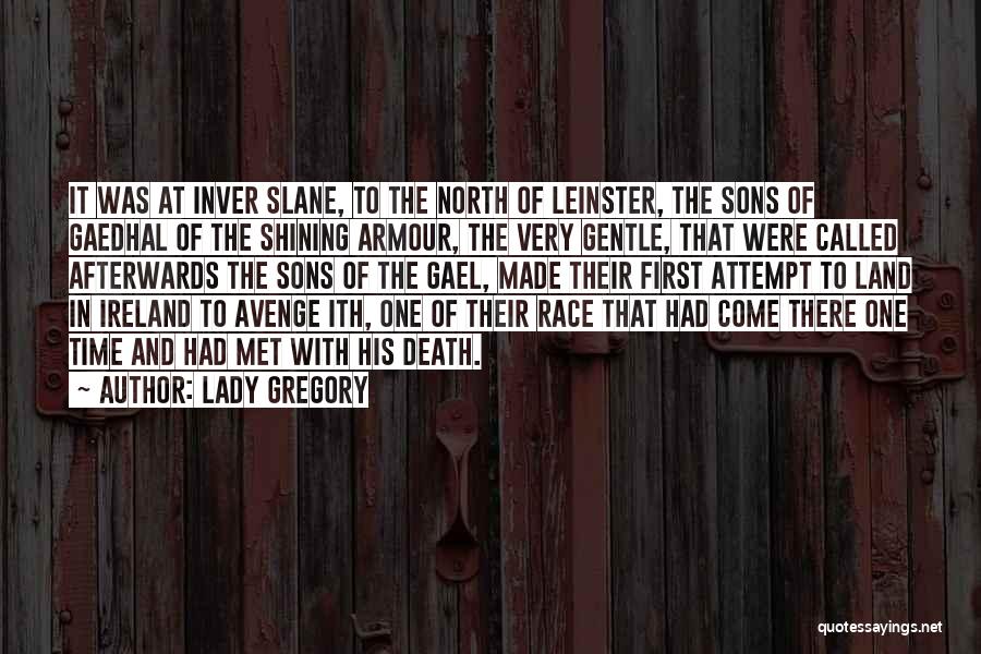 First Ireland Quotes By Lady Gregory