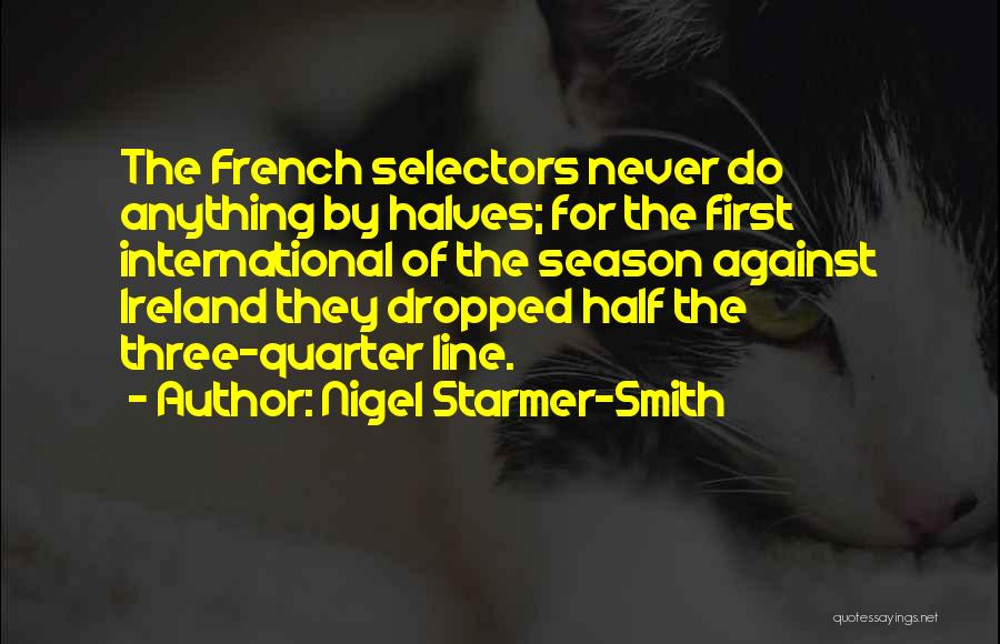 First Ireland Quotes By Nigel Starmer-Smith