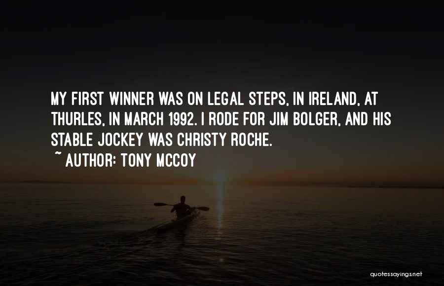 First Ireland Quotes By Tony McCoy