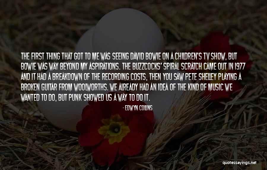 First It Was An Idea Then Quotes By Edwyn Collins First It Was An Idea Then Quotes By Edwyn Collins