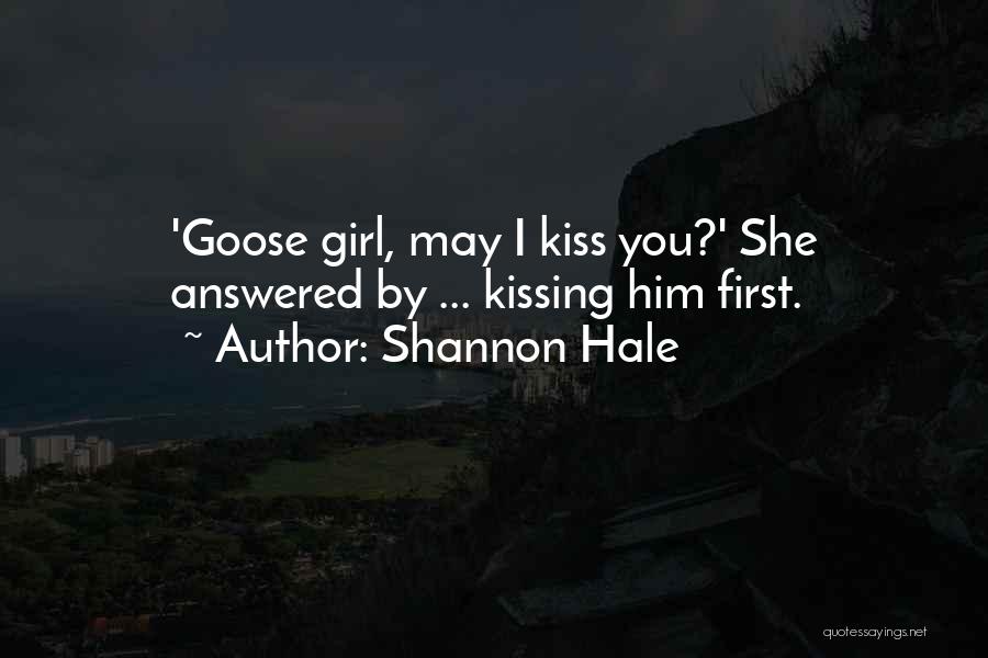 First Kiss Girl Quotes By Shannon Hale