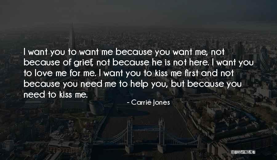 First Kiss Love Quotes By Carrie Jones First Kiss Love Quotes By Carrie Jones