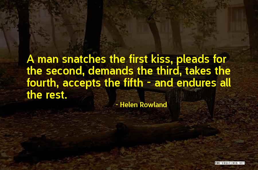 First Kiss Love Quotes By Helen Rowland First Kiss Love Quotes By Helen Rowland