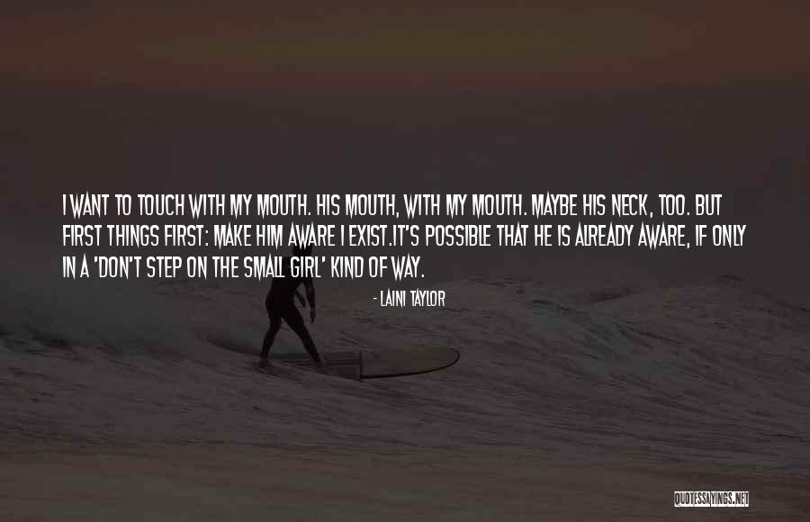 First Kiss Love Quotes By Laini Taylor First Kiss Love Quotes By Laini Taylor