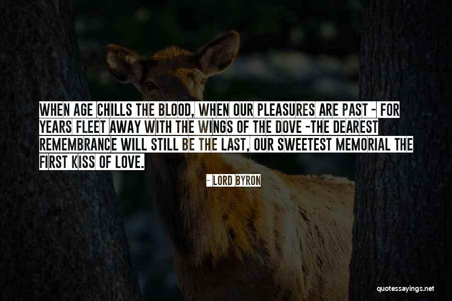 First Kiss Love Quotes By Lord Byron First Kiss Love Quotes By Lord Byron