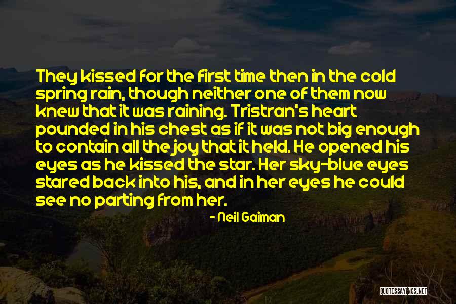 First Kiss Love Quotes By Neil Gaiman First Kiss Love Quotes By Neil Gaiman