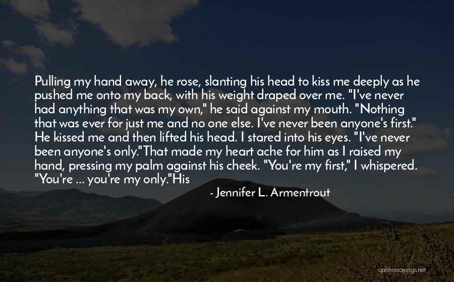 First Kiss On Cheek Quotes By Jennifer L. Armentrout First Kiss On Cheek Quotes By Jennifer L. Armentrout