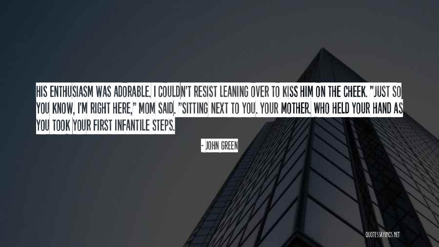 First Kiss On Cheek Quotes By John Green First Kiss On Cheek Quotes By John Green