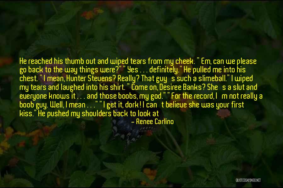 First Kiss On Cheek Quotes By Renee Carlino First Kiss On Cheek Quotes By Renee Carlino