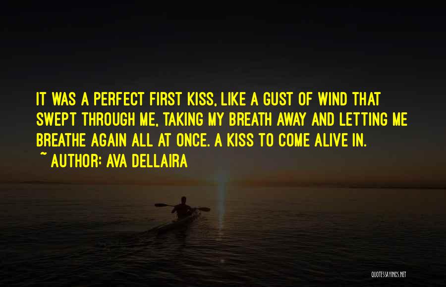 First Kiss Quotes By Ava Dellaira