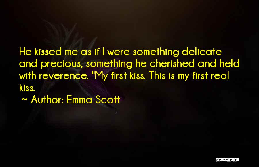 First Kiss Quotes By Emma Scott