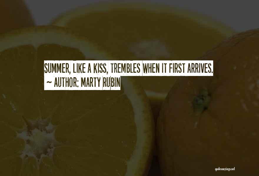First Kiss Quotes By Marty Rubin