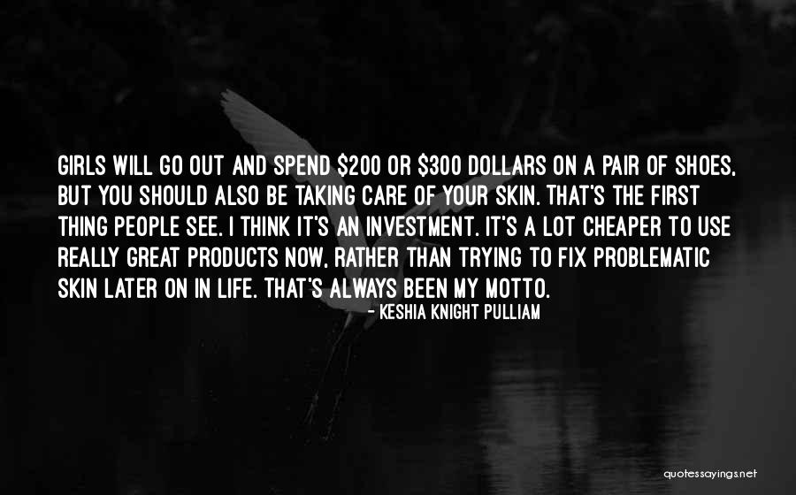 First Knight Quotes By Keshia Knight Pulliam First Knight Quotes By Keshia Knight Pulliam