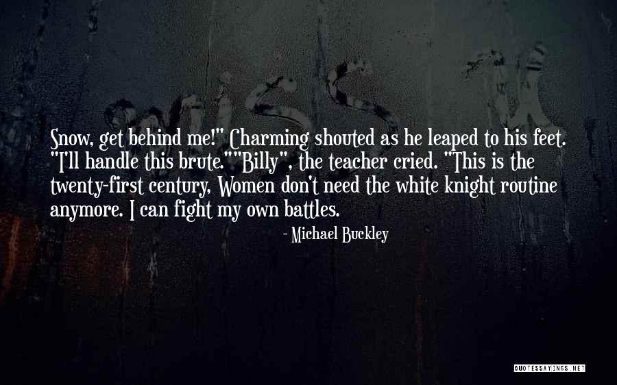 First Knight Quotes By Michael Buckley First Knight Quotes By Michael Buckley