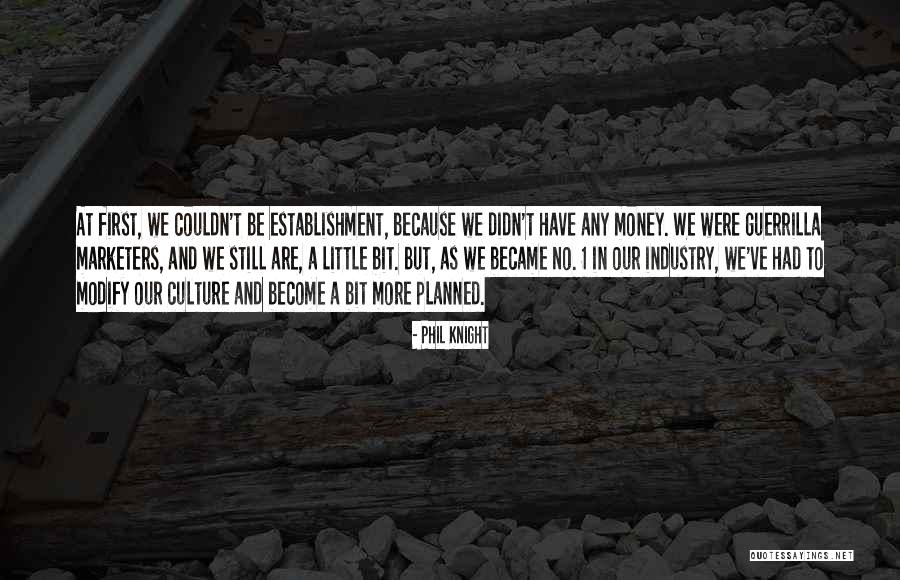First Knight Quotes By Phil Knight First Knight Quotes By Phil Knight