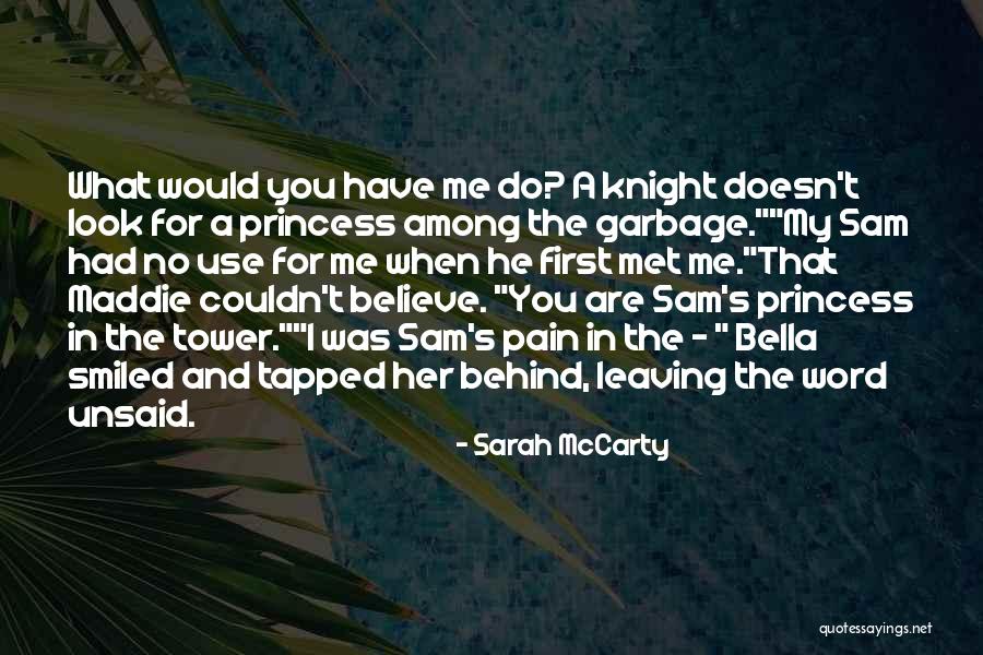 First Knight Quotes By Sarah McCarty First Knight Quotes By Sarah McCarty