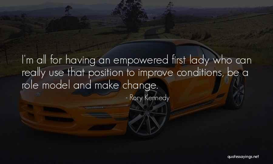 First Lady Quotes By Rory Kennedy First Lady Quotes By Rory Kennedy