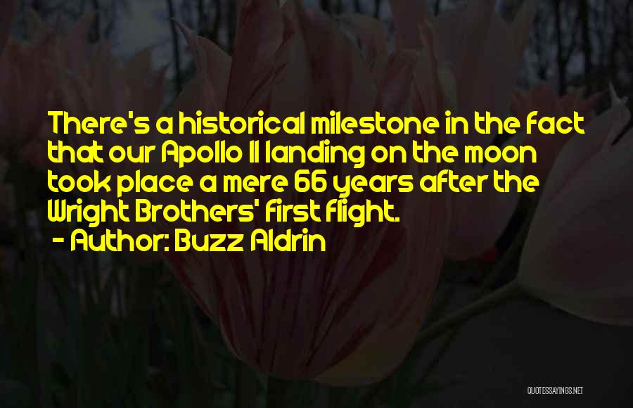 First Landing On The Moon Quotes By Buzz Aldrin