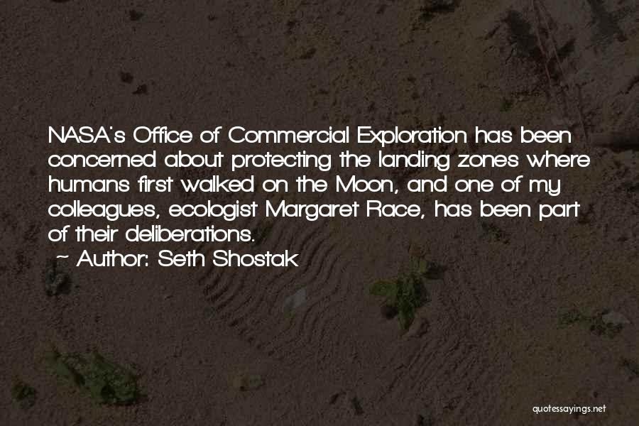 First Landing On The Moon Quotes By Seth Shostak