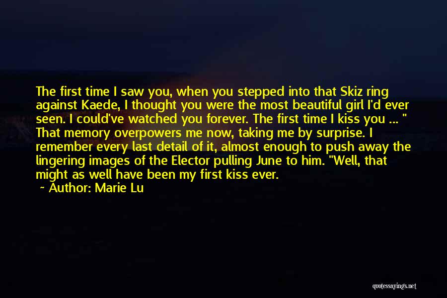 First Last Kiss Quotes By Marie Lu