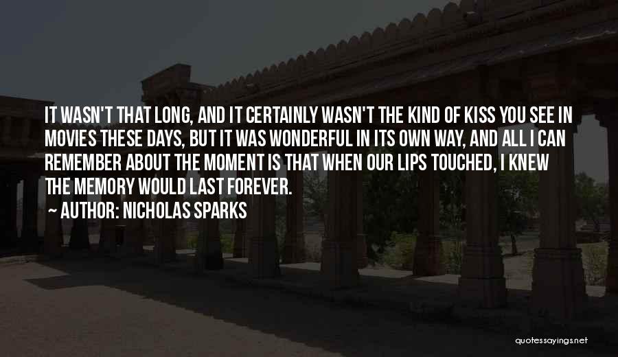 First Last Kiss Quotes By Nicholas Sparks