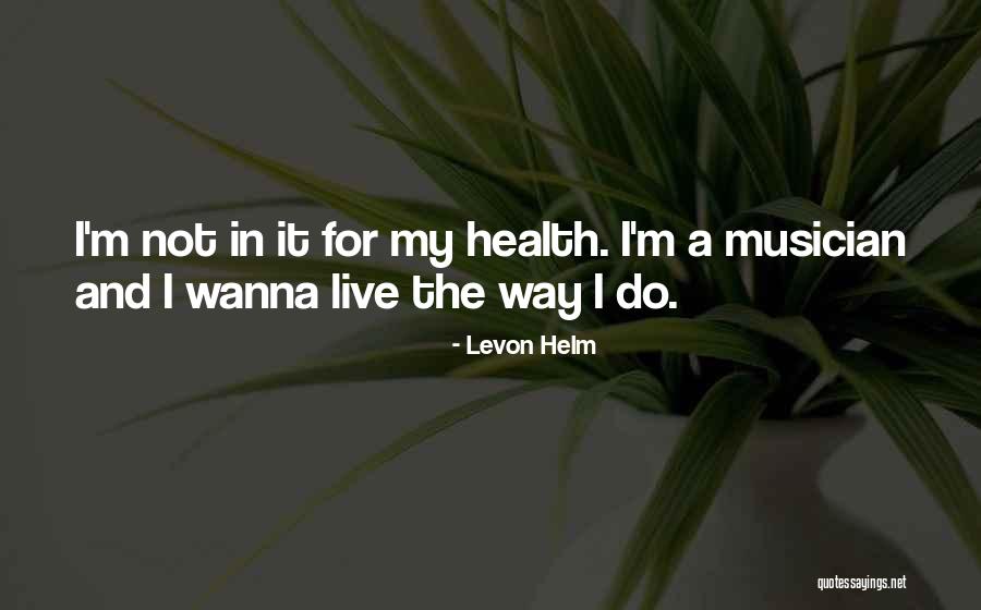 First Law Of Motion Quotes By Levon Helm First Law Of Motion Quotes By Levon Helm