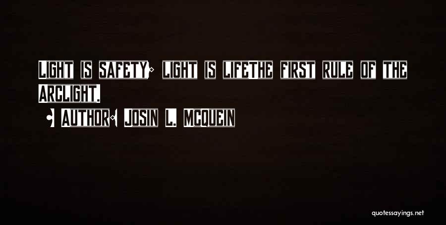 First Life Quotes By Josin L. McQuein