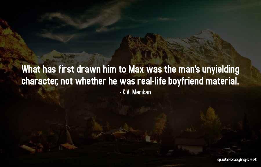 First Life Quotes By K.A. Merikan