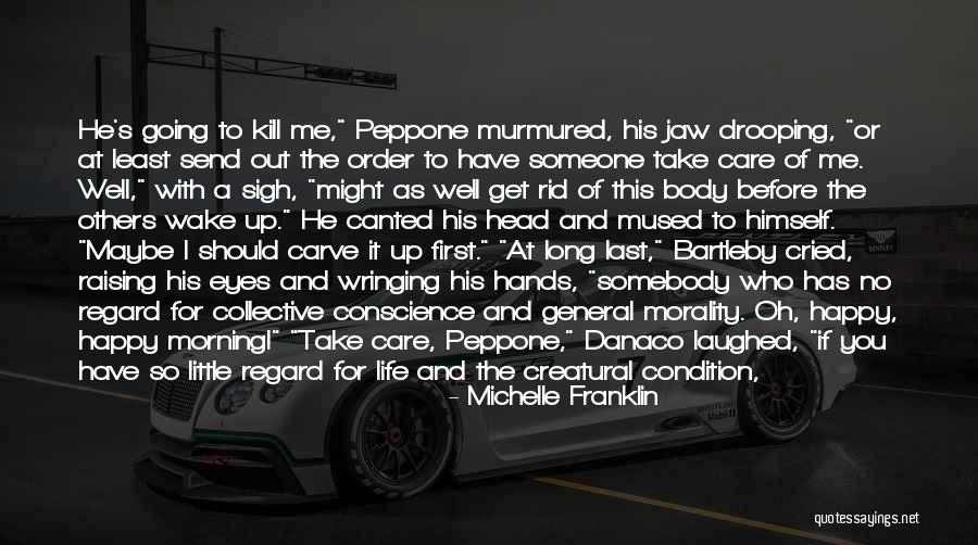First Life Quotes By Michelle Franklin First Life Quotes By Michelle Franklin