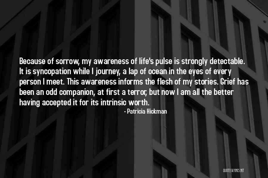 First Life Quotes By Patricia Hickman