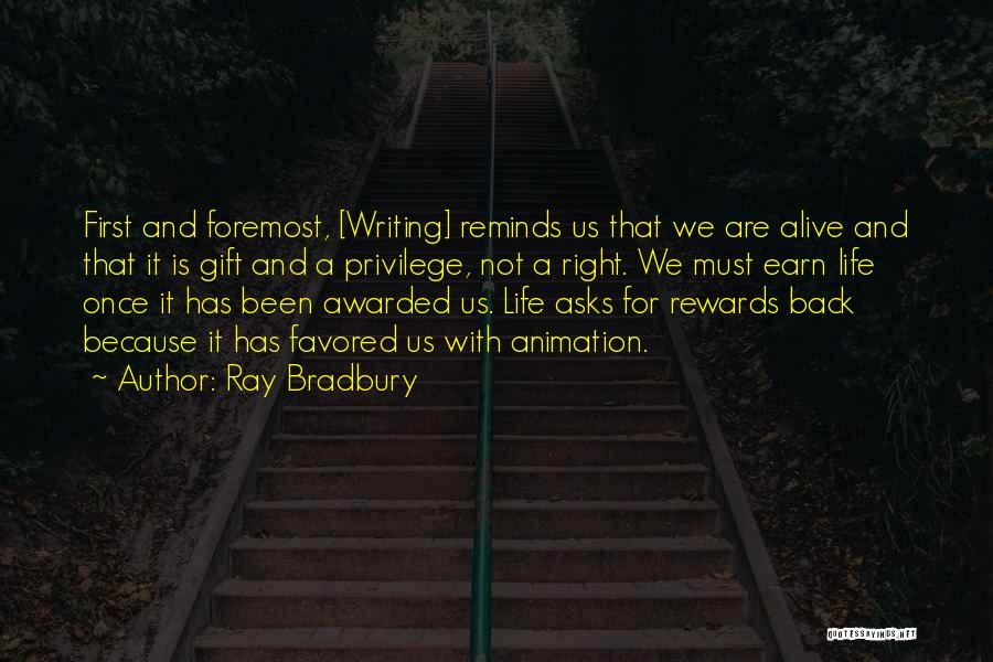 First Life Quotes By Ray Bradbury