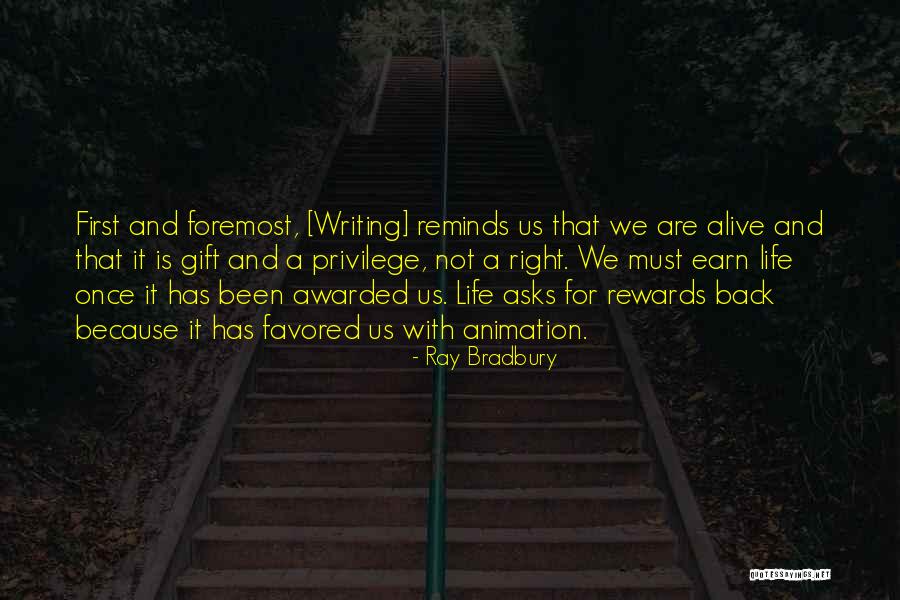 First Life Quotes By Ray Bradbury