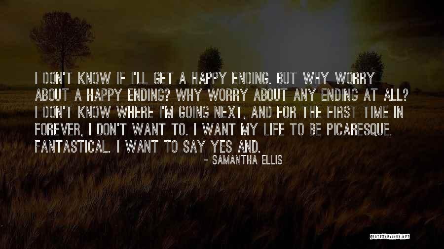 First Life Quotes By Samantha Ellis